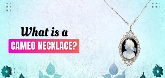 What is a Cameo Necklace?