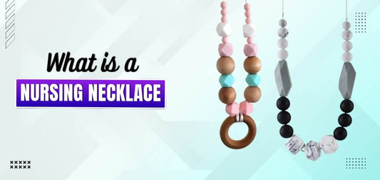 What is a Nursing Necklace