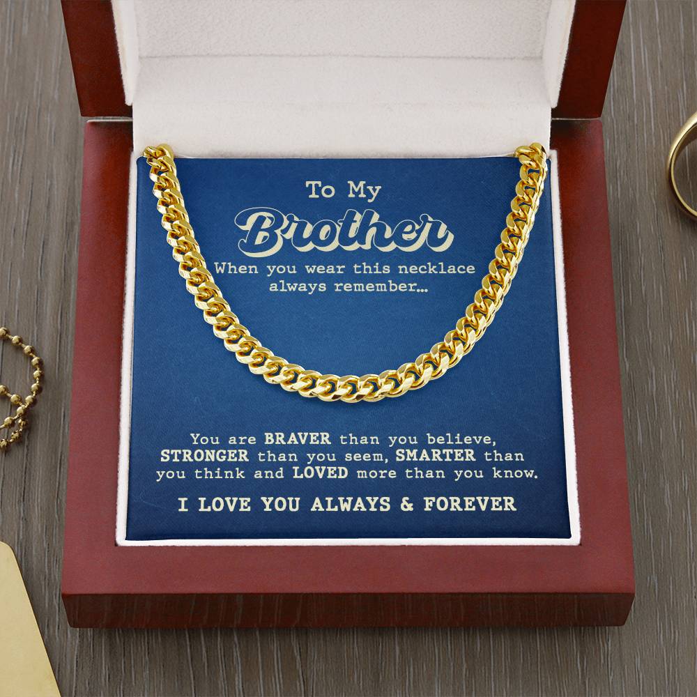 To my Brother Cuban Link Chain Necklace from Sister